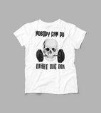 "Nobody can do, What we do” men’s fitness t-shirt