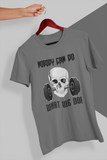 "Nobody can do, What we do” men’s fitness t-shirt