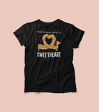 “DON’T WORRY ABOUT IT SWEETHEART” shirt for pet lovers