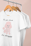 “SO YOU THINK I’M SKINNY” shirt for pet lovers